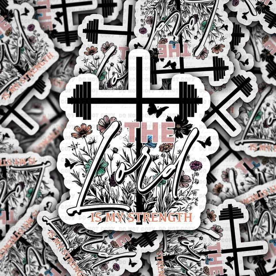 The lord is my strength sticker