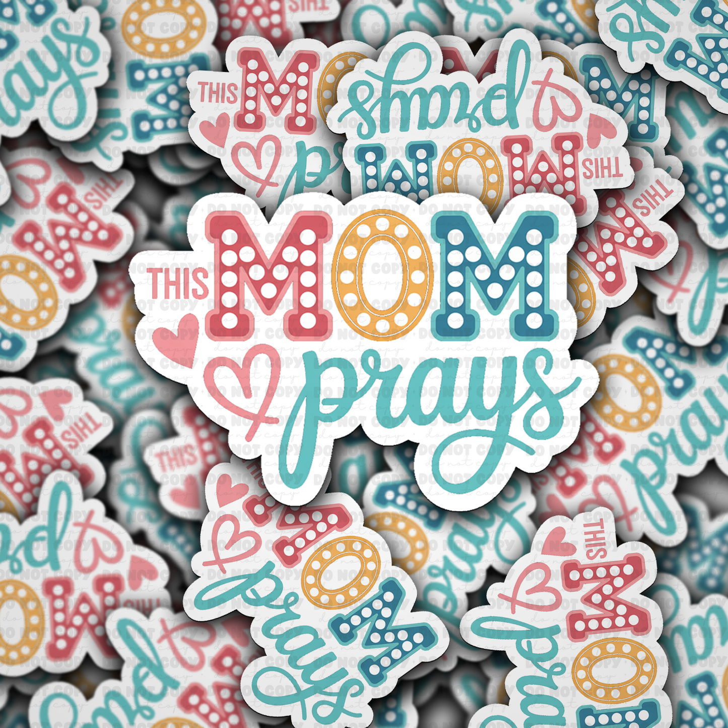 This Mom Prays sticker