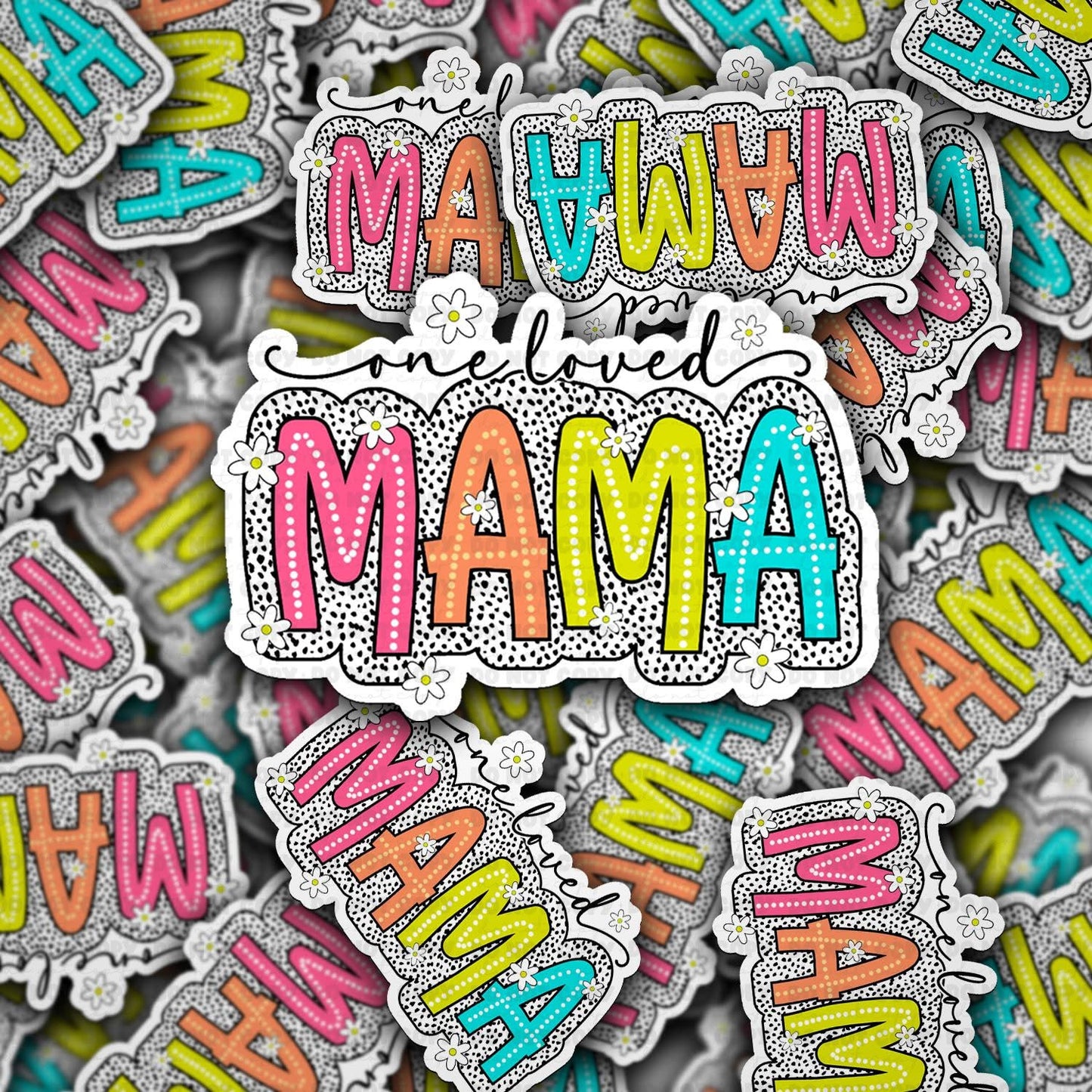 One loved mama sticker