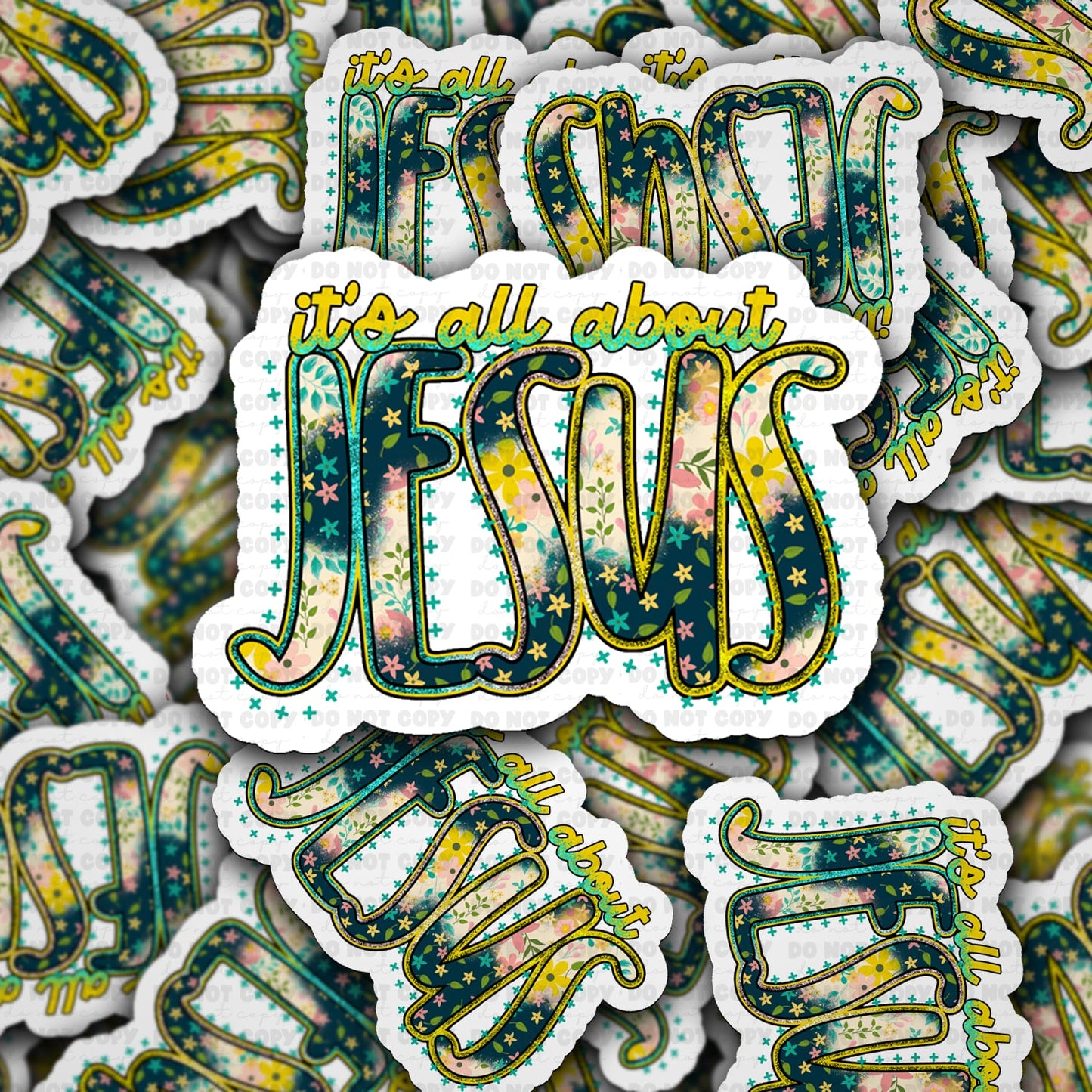 It’s all about Jesus sticker