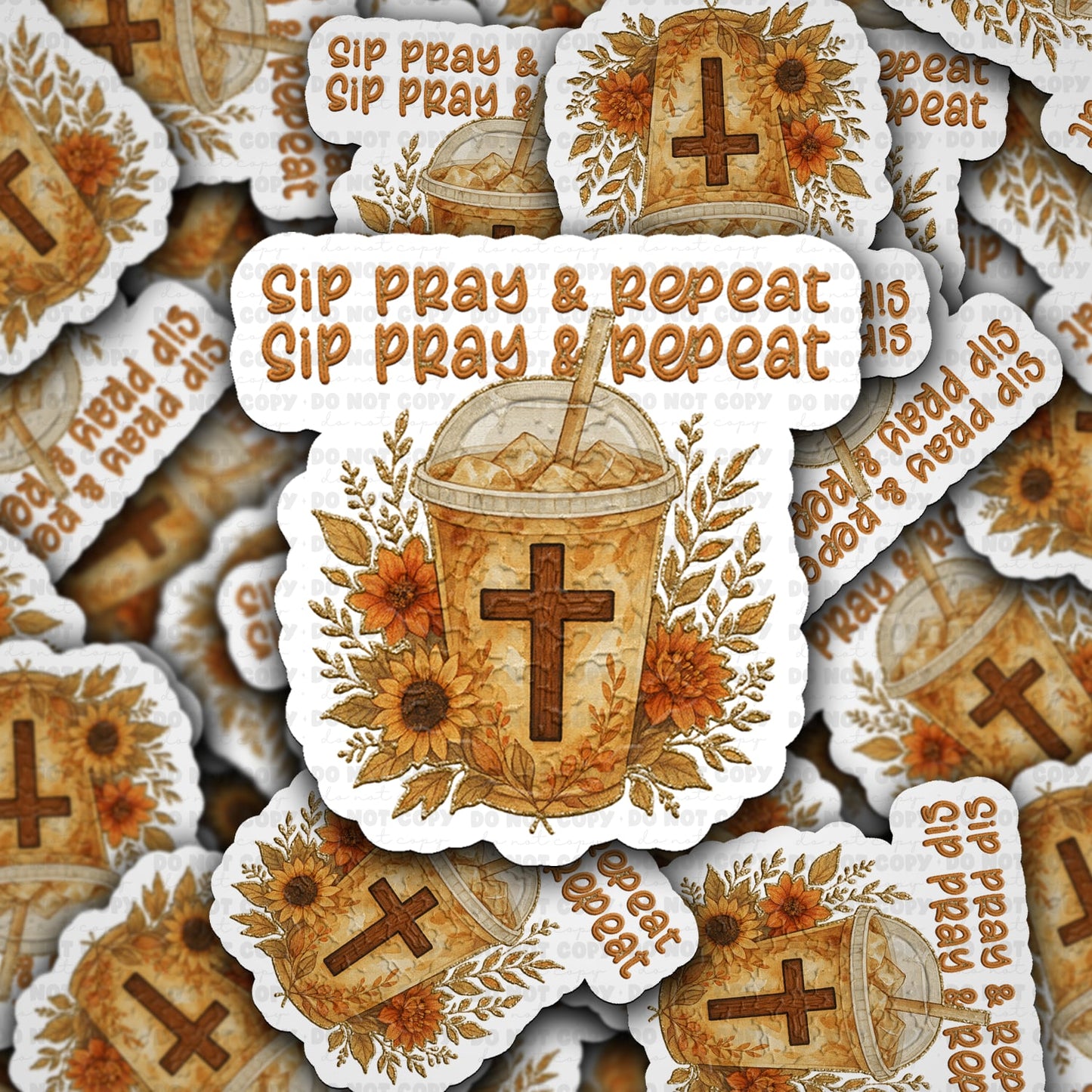 Sip pray and repeat sticker