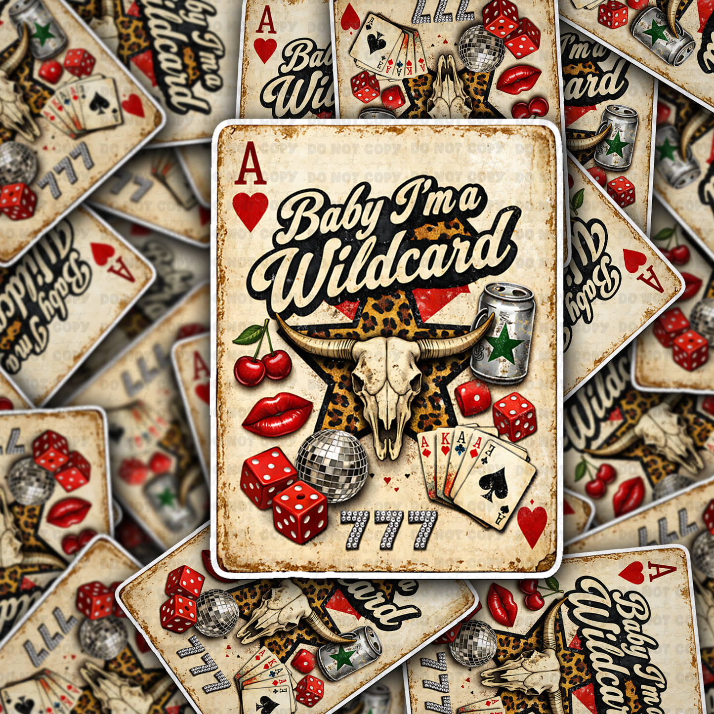Baby I'm a wildcard sticker