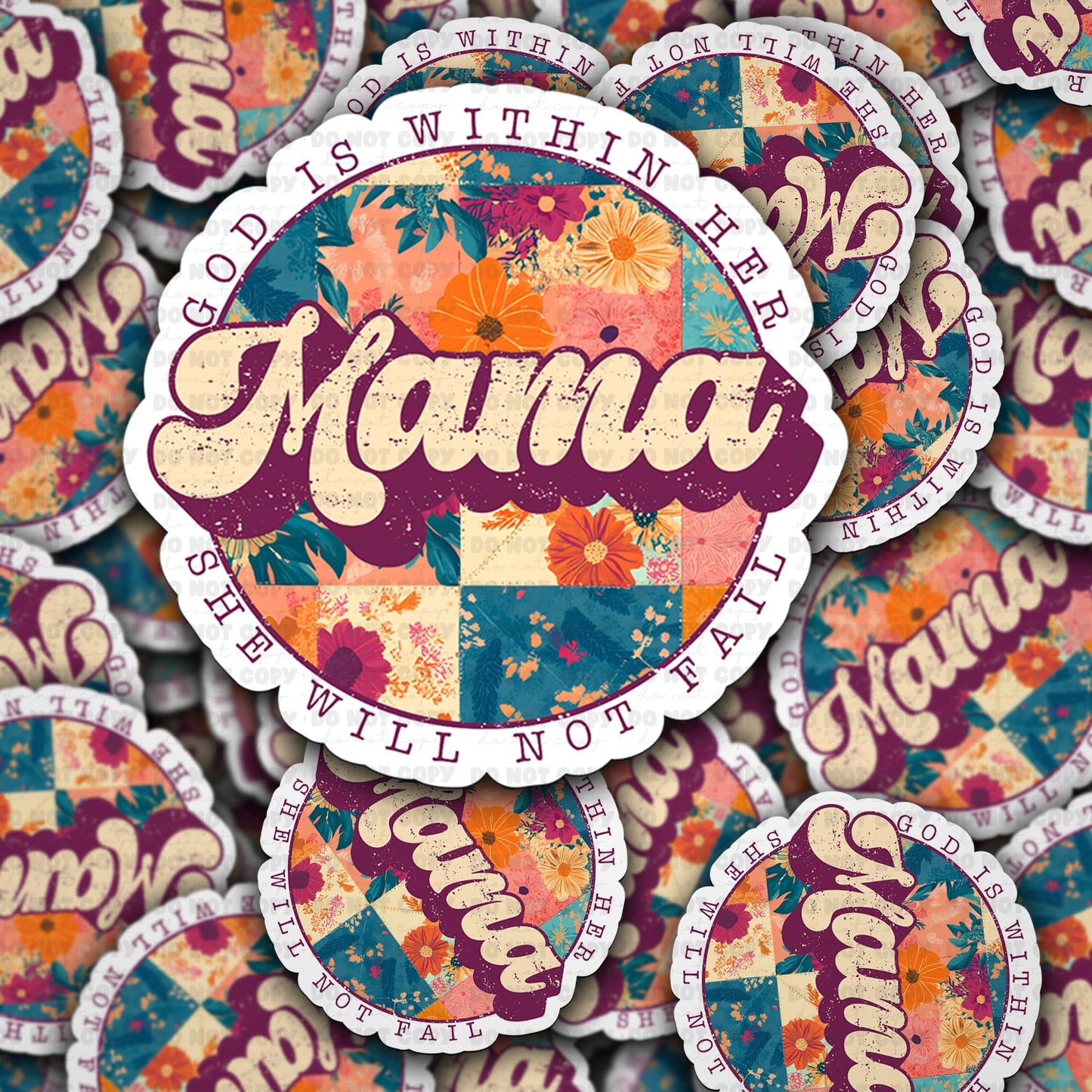 God is within her mama sticker