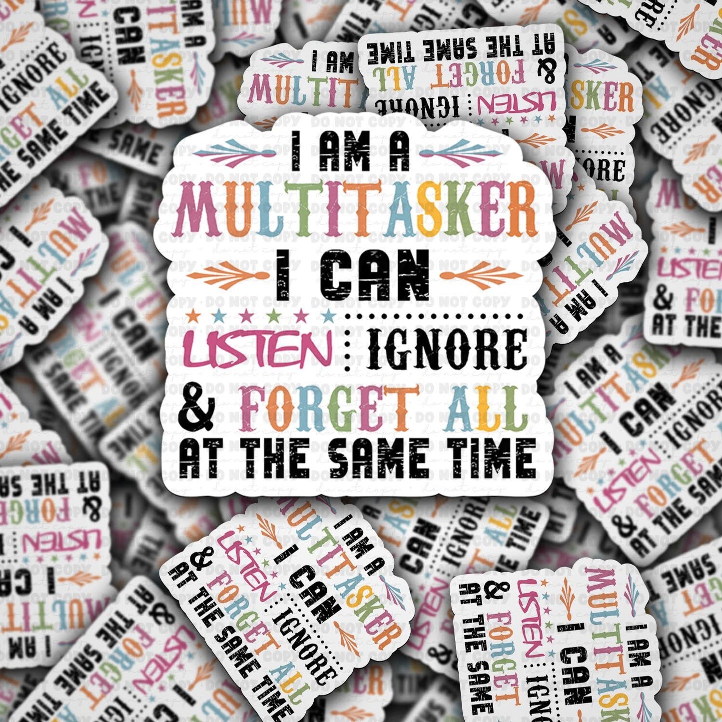 Im a multitasker sticker