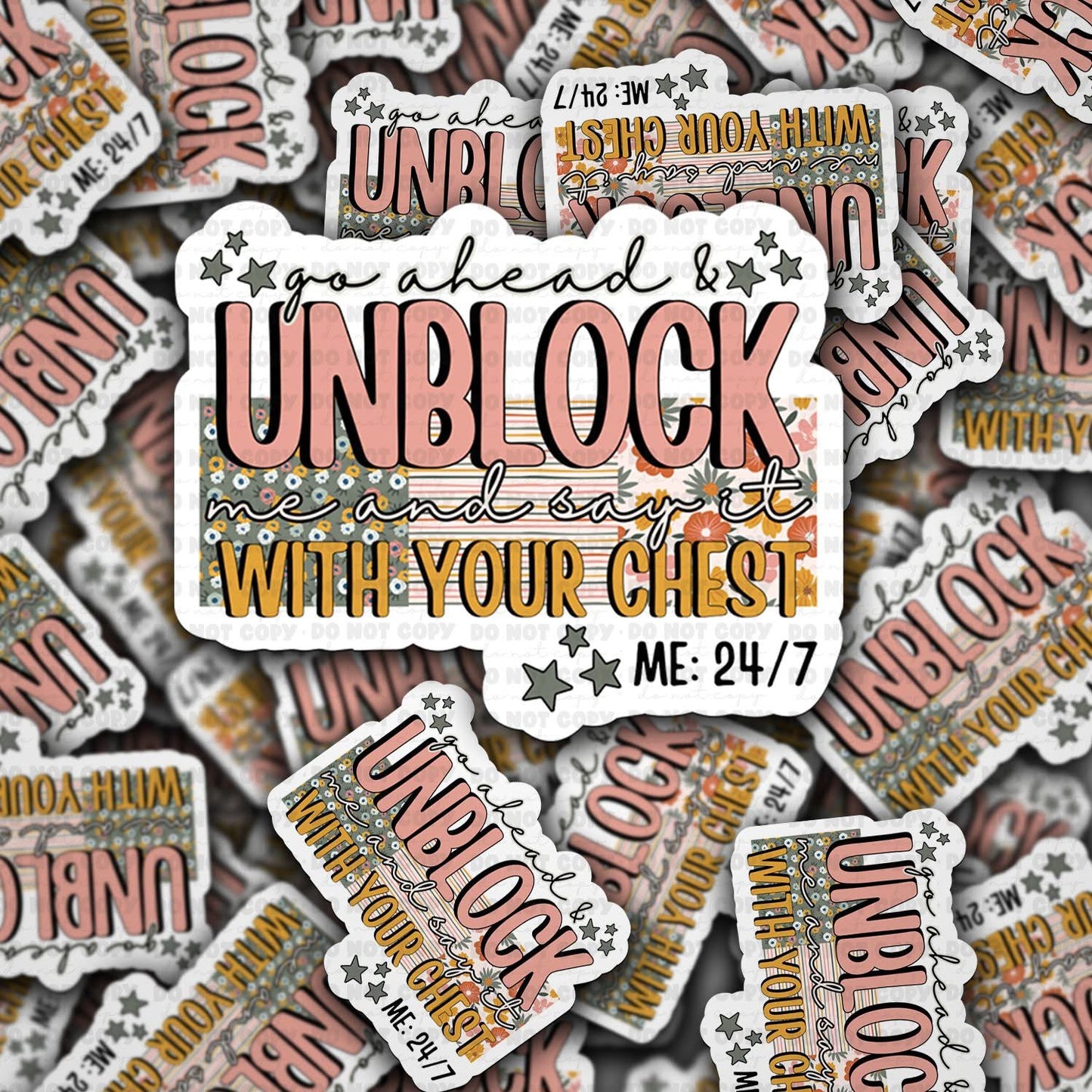Unblock me and say it with your chest sticker