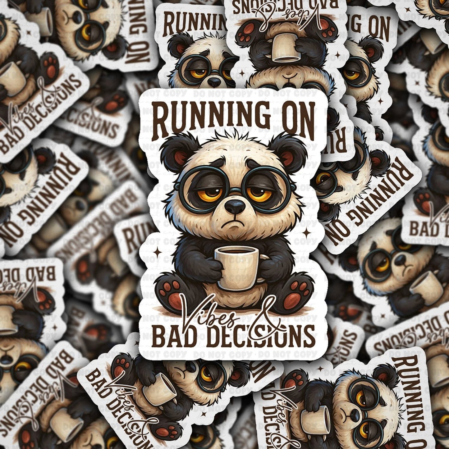 Running on vibes and bad decisions sticker