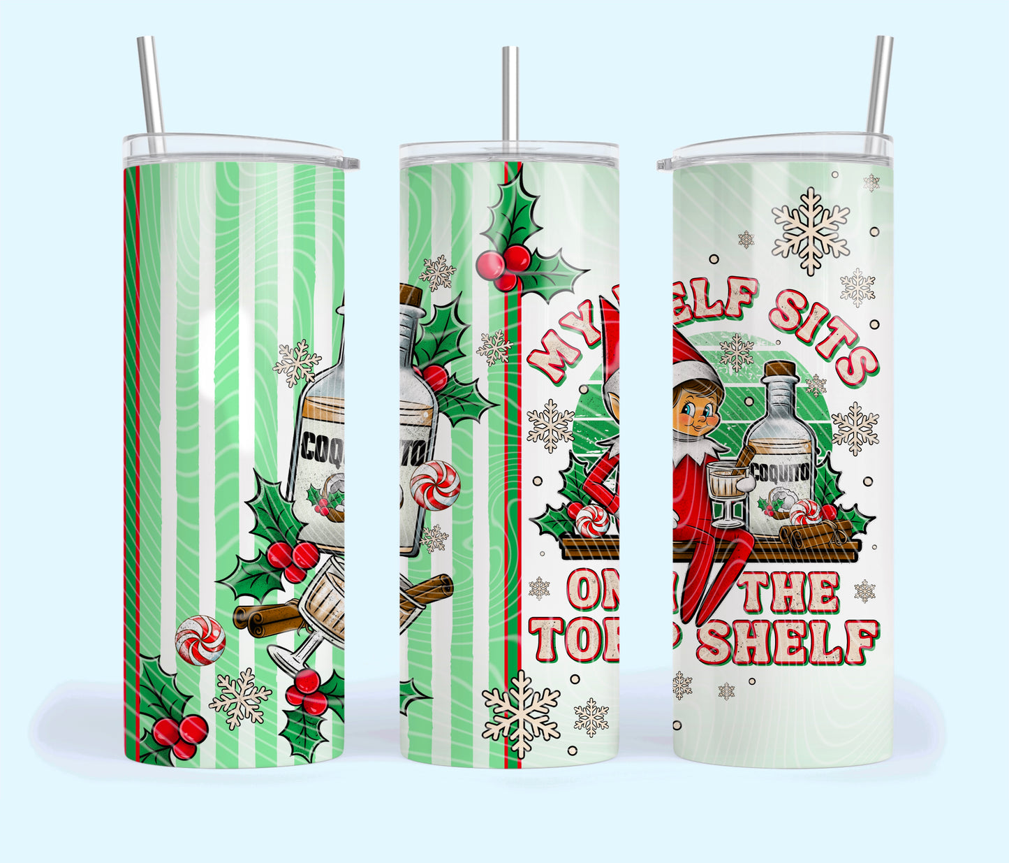 My elf sits on the top shelf green tumbler