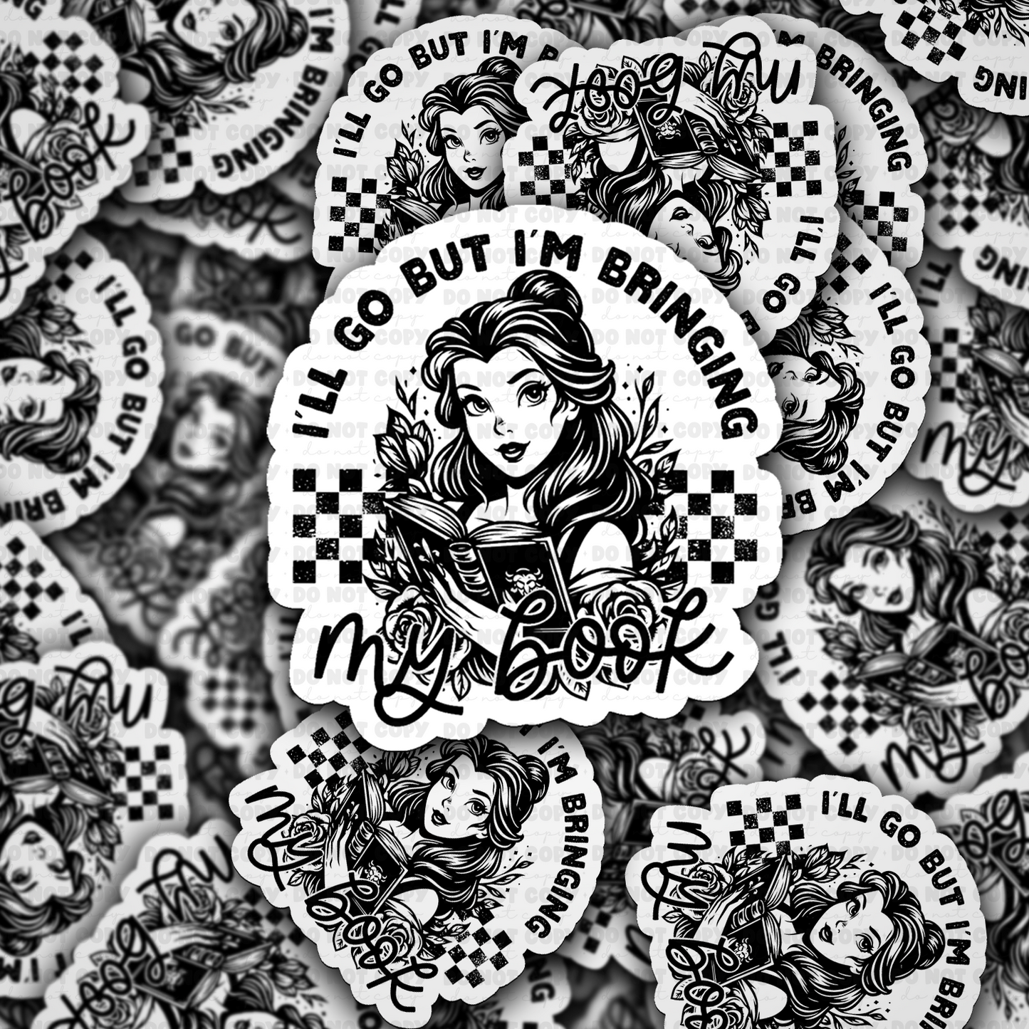 I'll Go but i'm bringing my book sticker