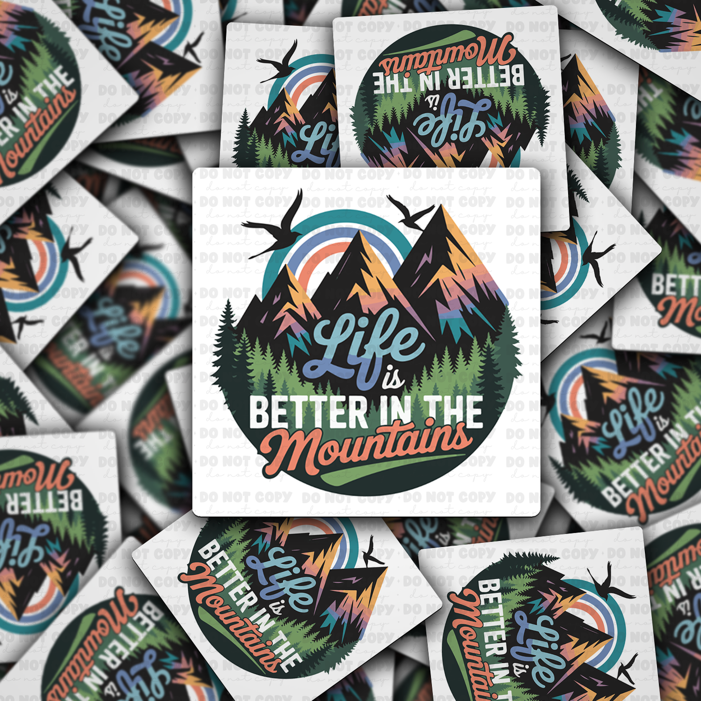 Life is Better in the Mountains sticker