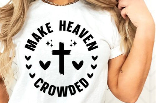 Make heaven crowded shirt