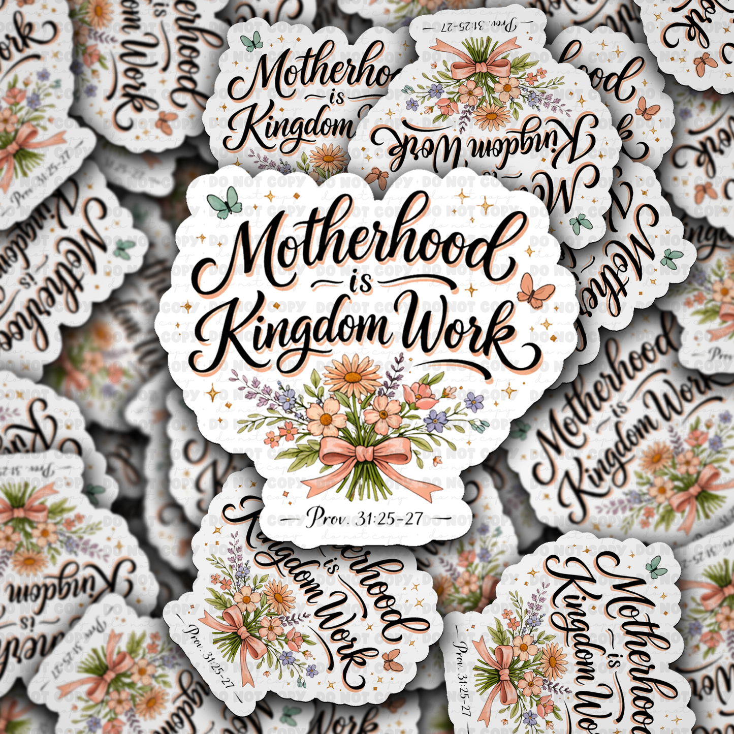 Motherhood is Kingdom Work sticker