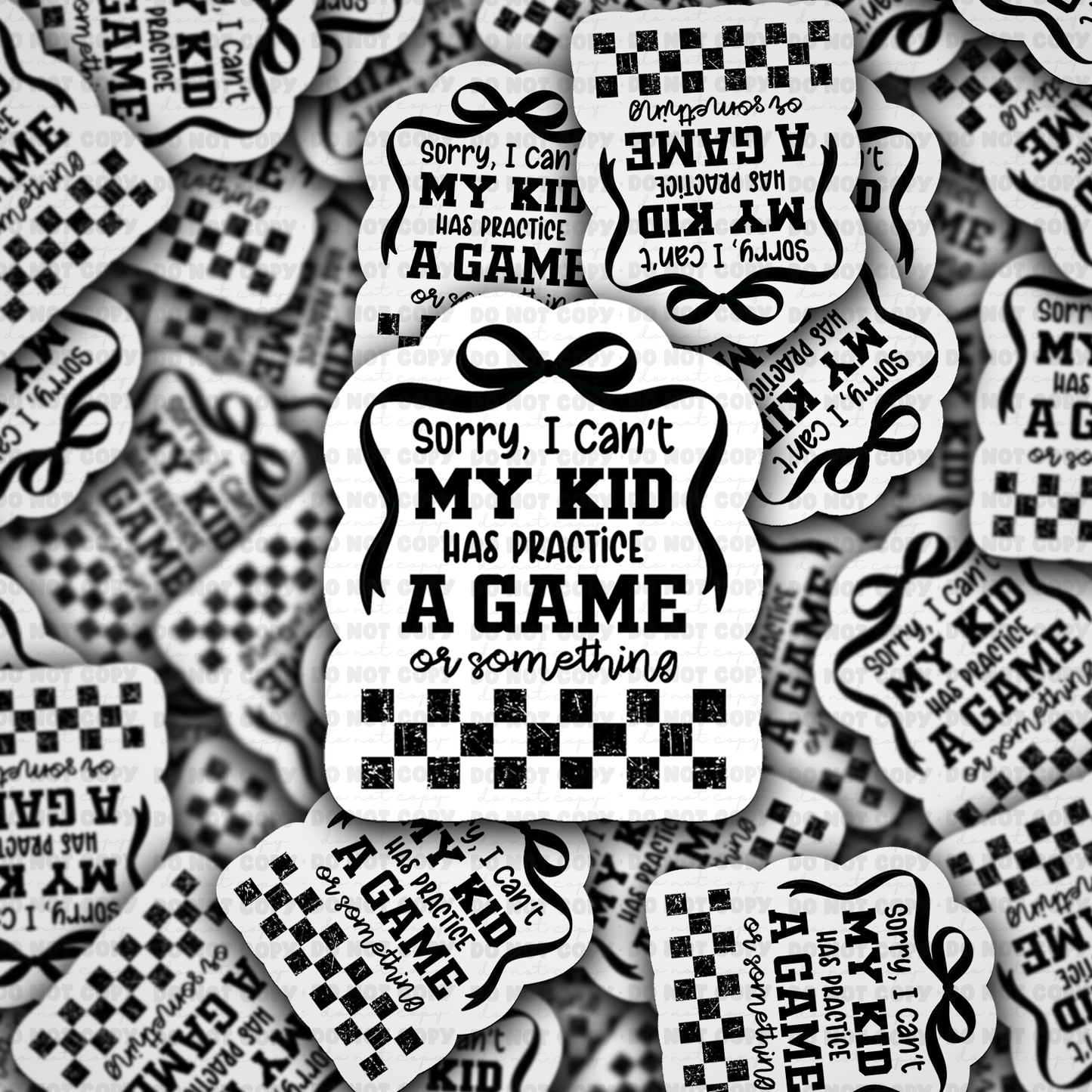 Sorry i cant my kid has practice a game or something sticker