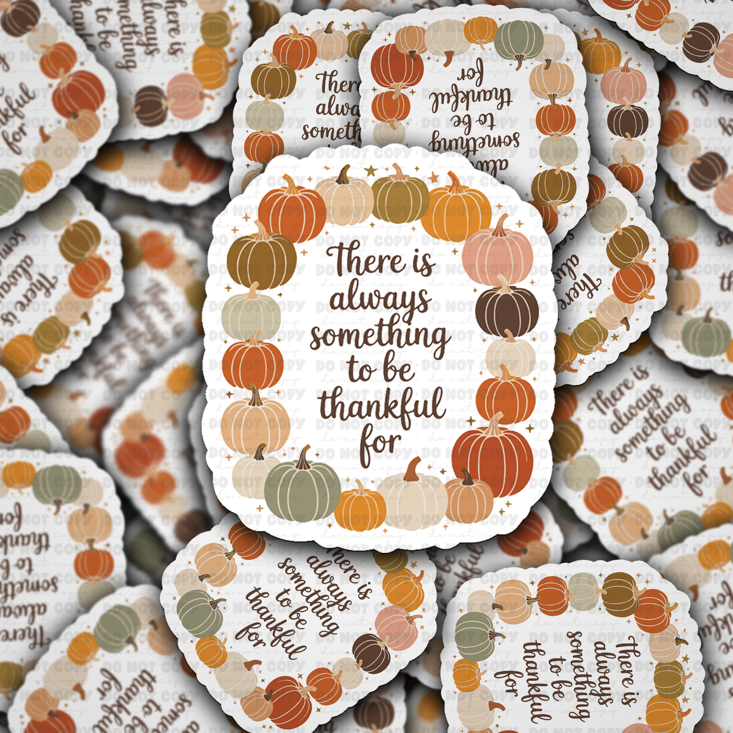 There is always something to be thankful about sticker
