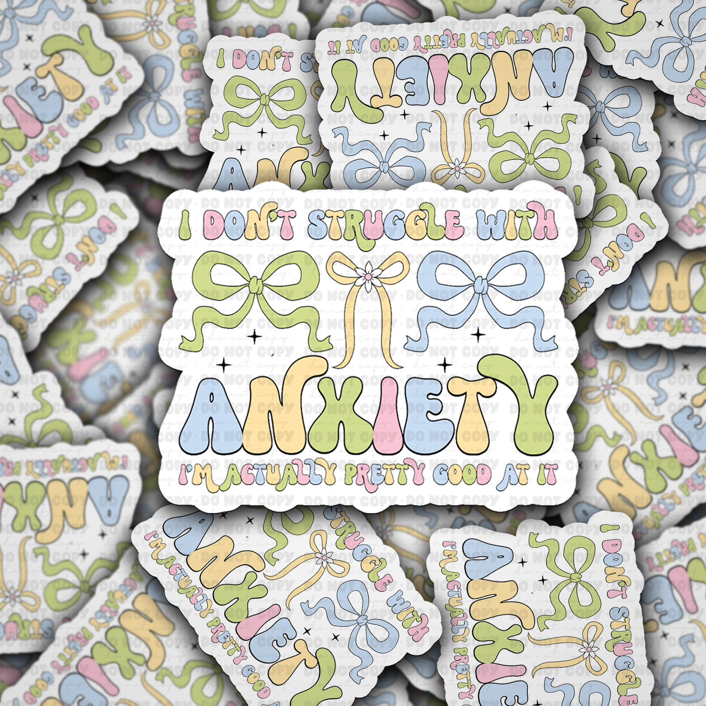 I don't struggle with anxiety sticker