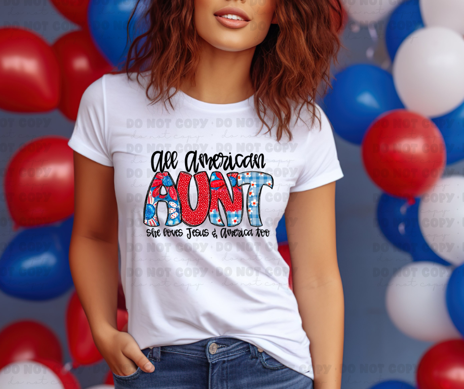 All American aunt shirt
