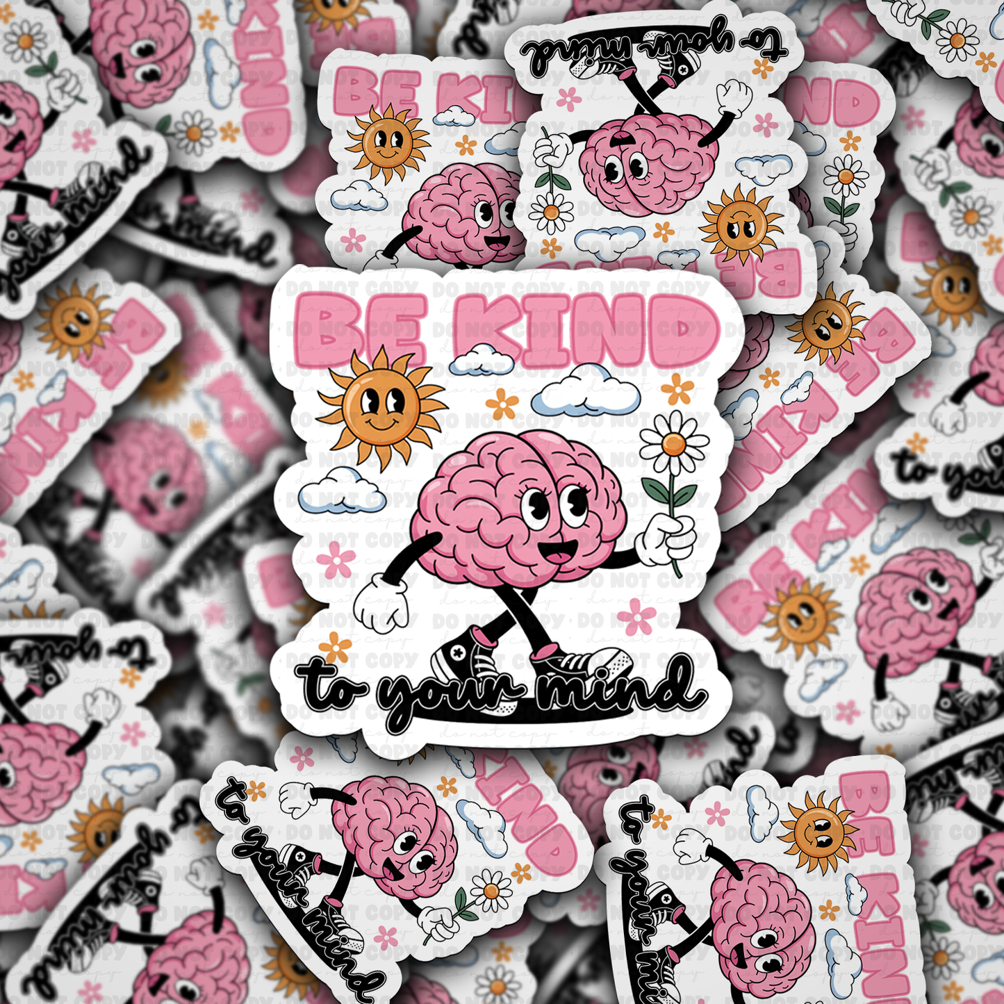 Be kind to your mind sticker