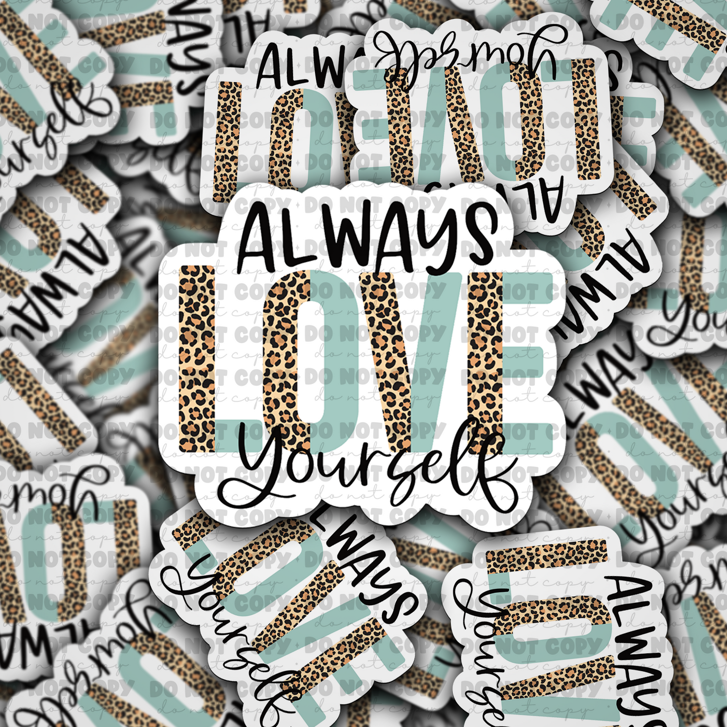 Always love yourself sticker