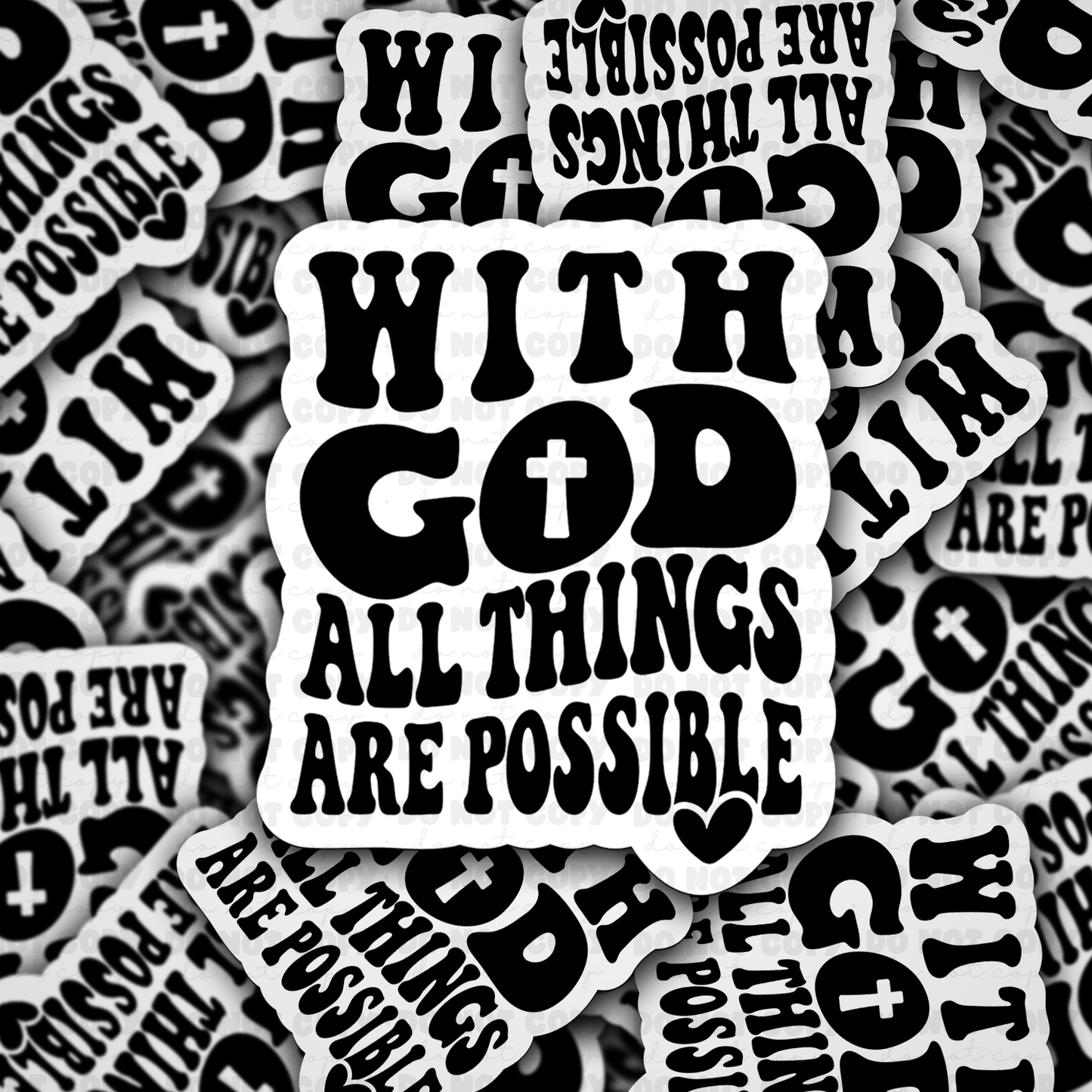 With God all things are possible sticker