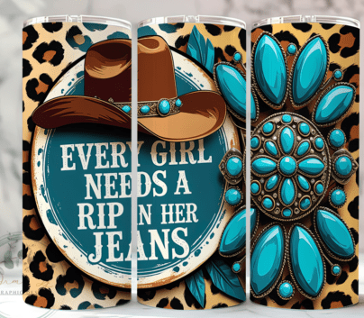 Every girl needs a rip in her jeans tumbler