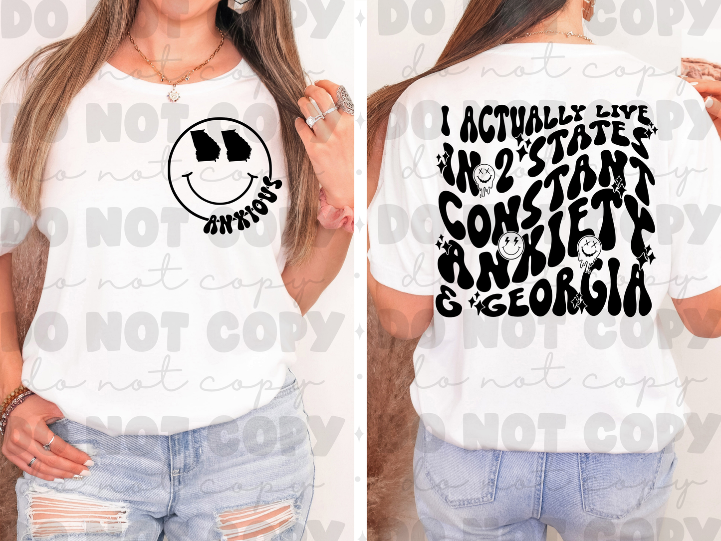 I live in two states constant anxiety and georgia shirt
