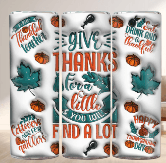 Give thanks for a little tumbler