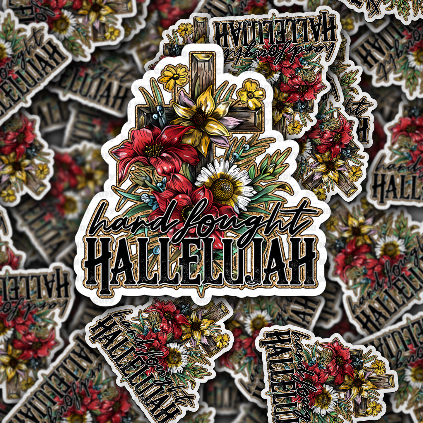 Hard fought hallelujah sticker