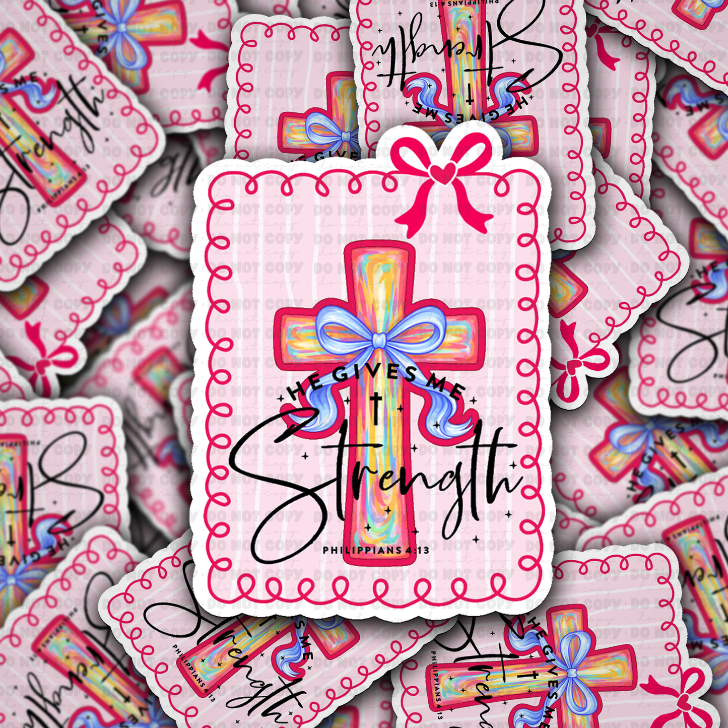 He gives me strength sticker