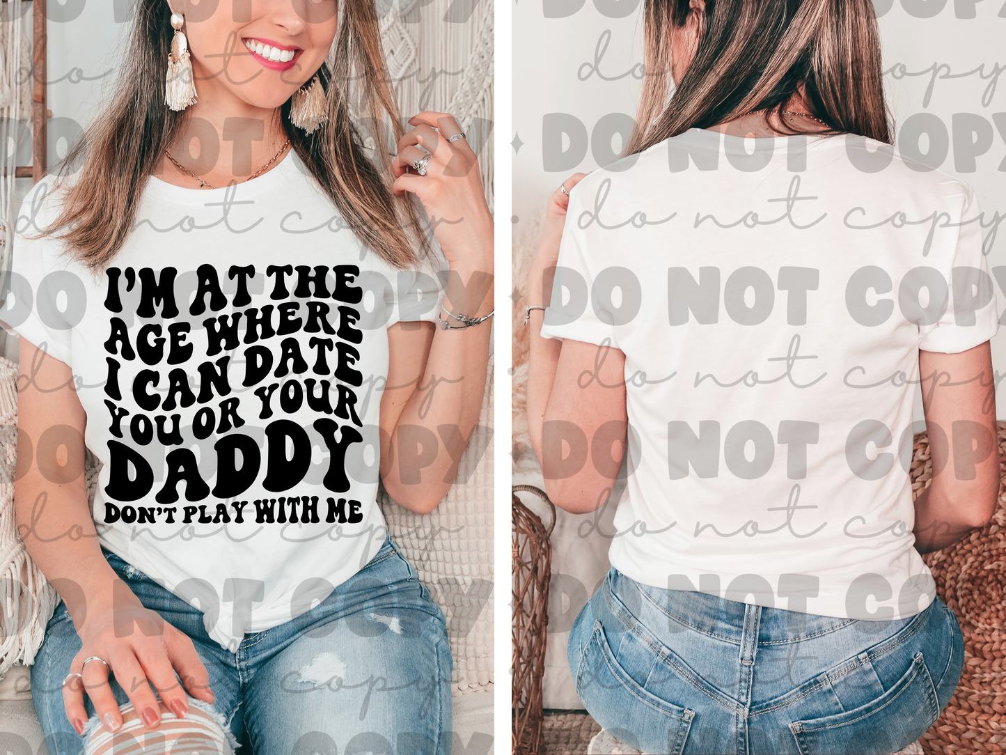 I'm at the age where i can date you or your dad shirt