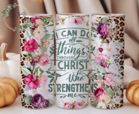 I can do all things through christ tumbler