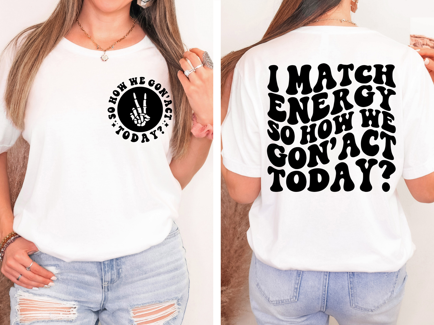I match energy shirt