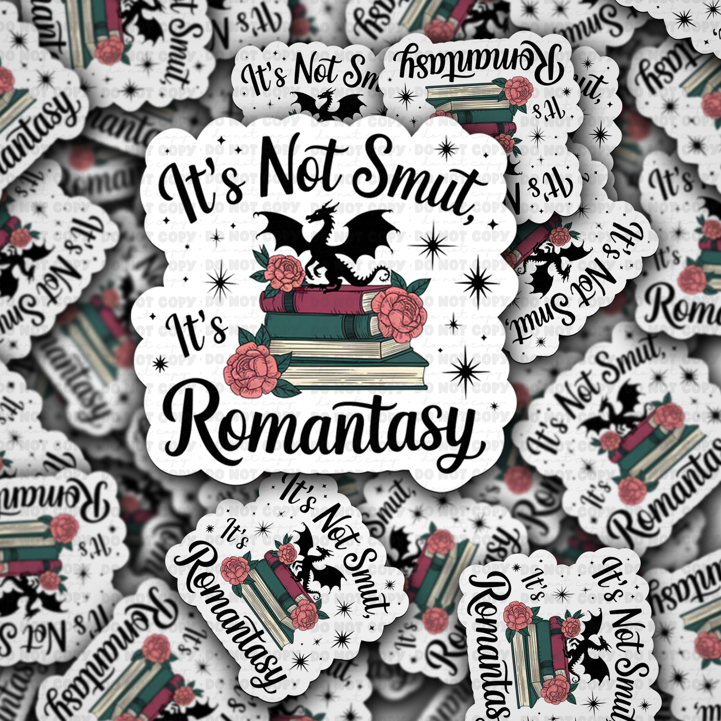 Its not smut its romantacy sticker