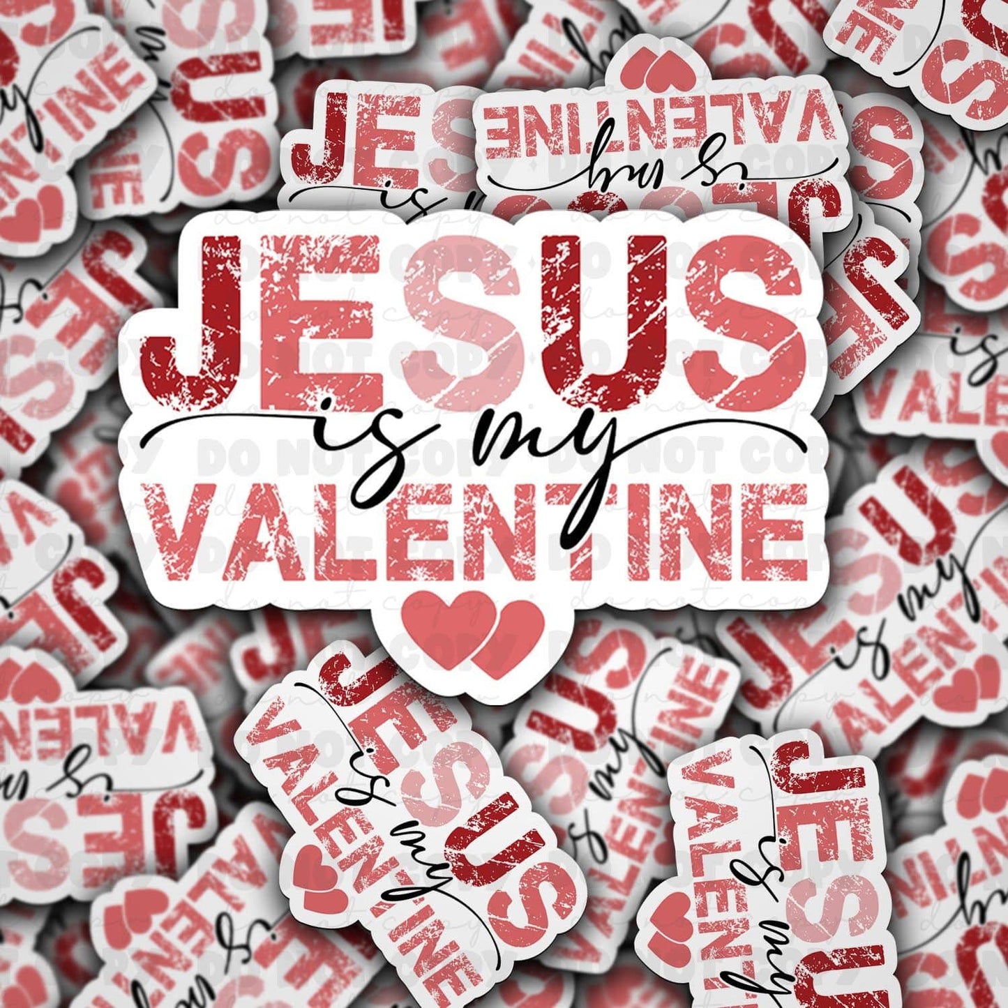 Jesus is my valentine sticker