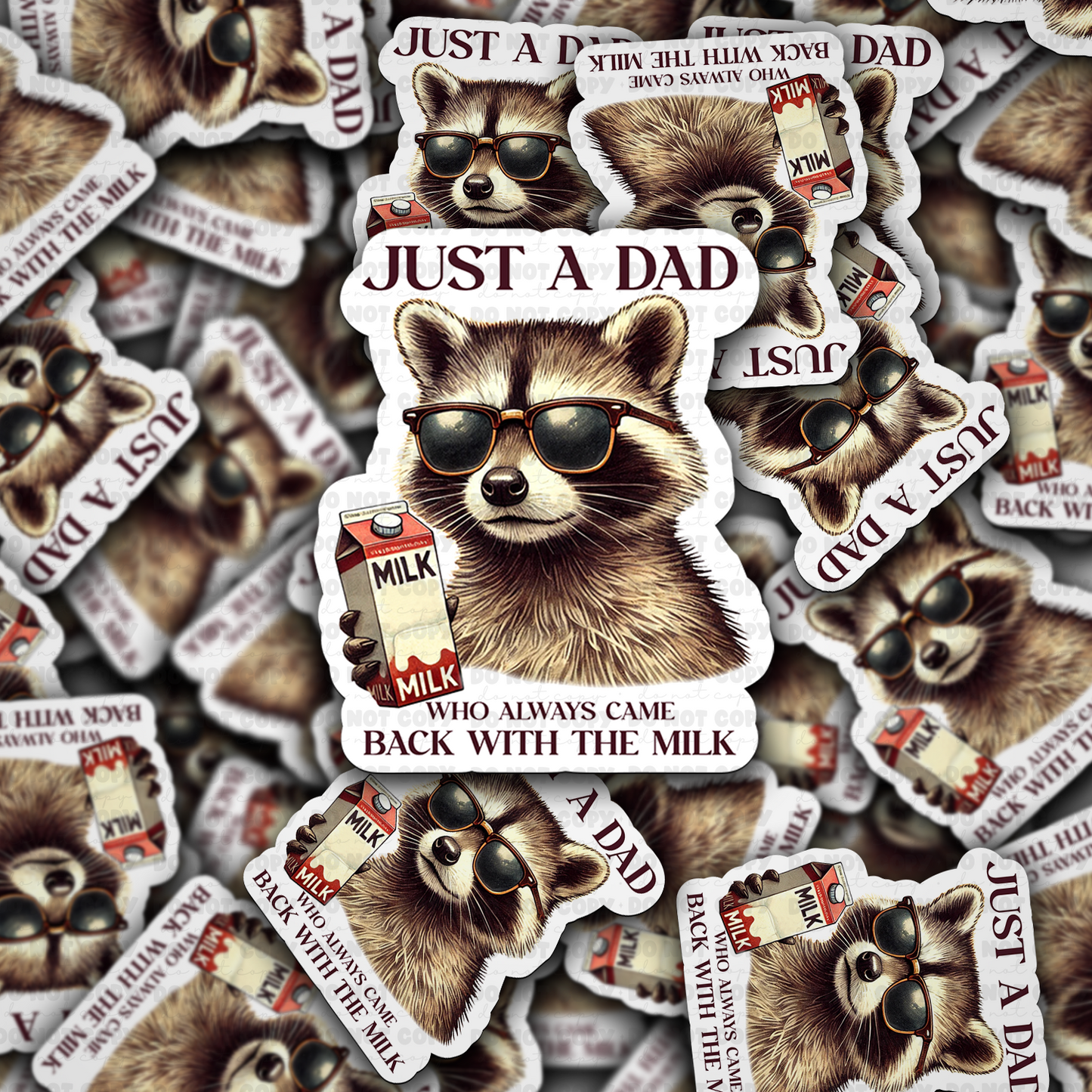 Just a dad who always came back with the milk sticker