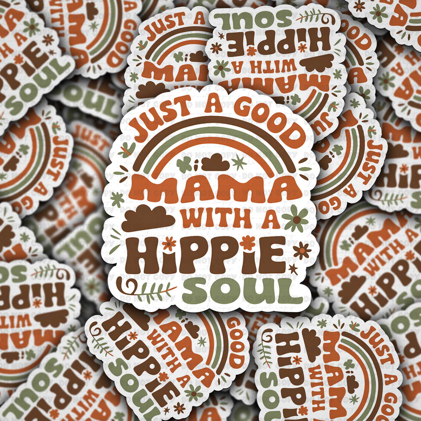 Just a good mama with a hippie soul sticker