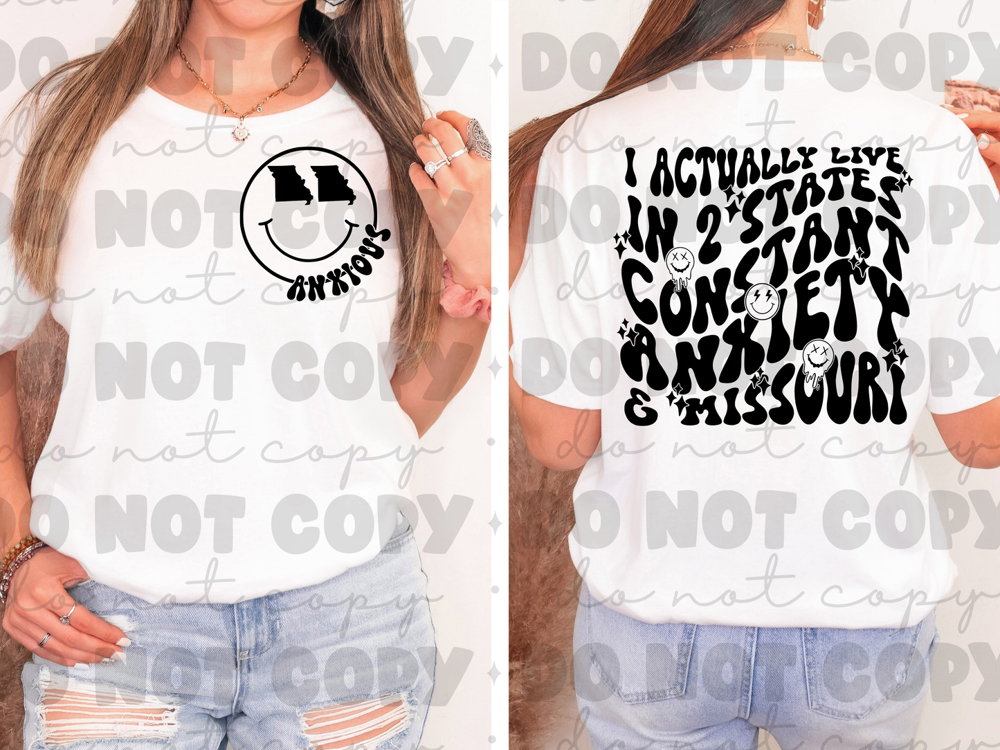 I live in two states constant anxiety and Missouri shirt