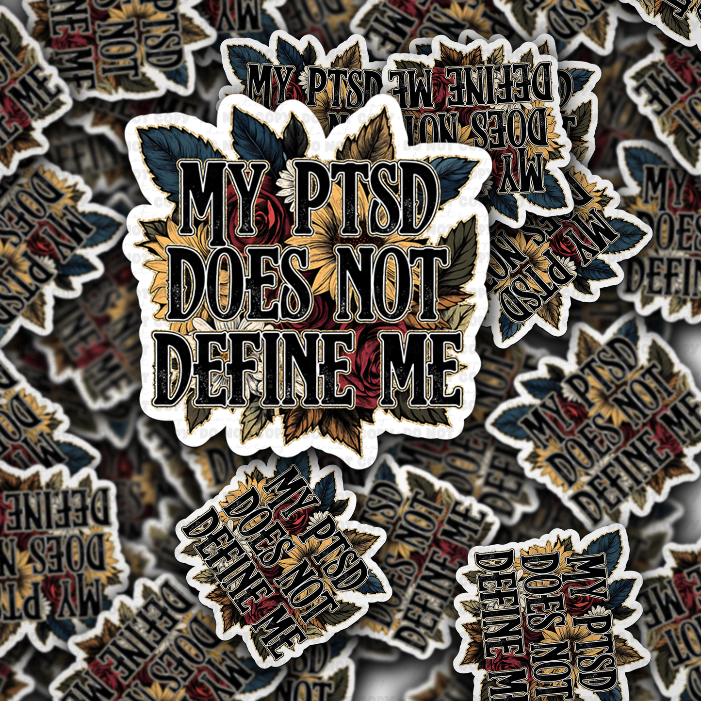 My ptsd does not define me sticker