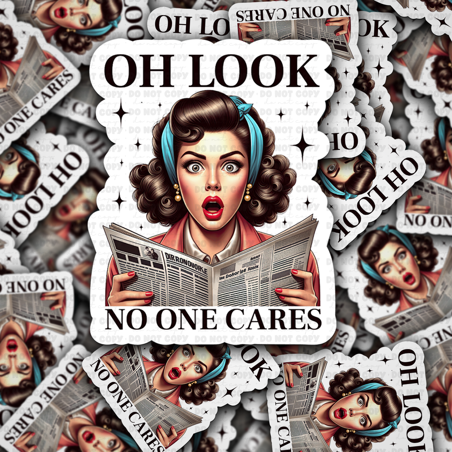 Oh look no one cares sticker