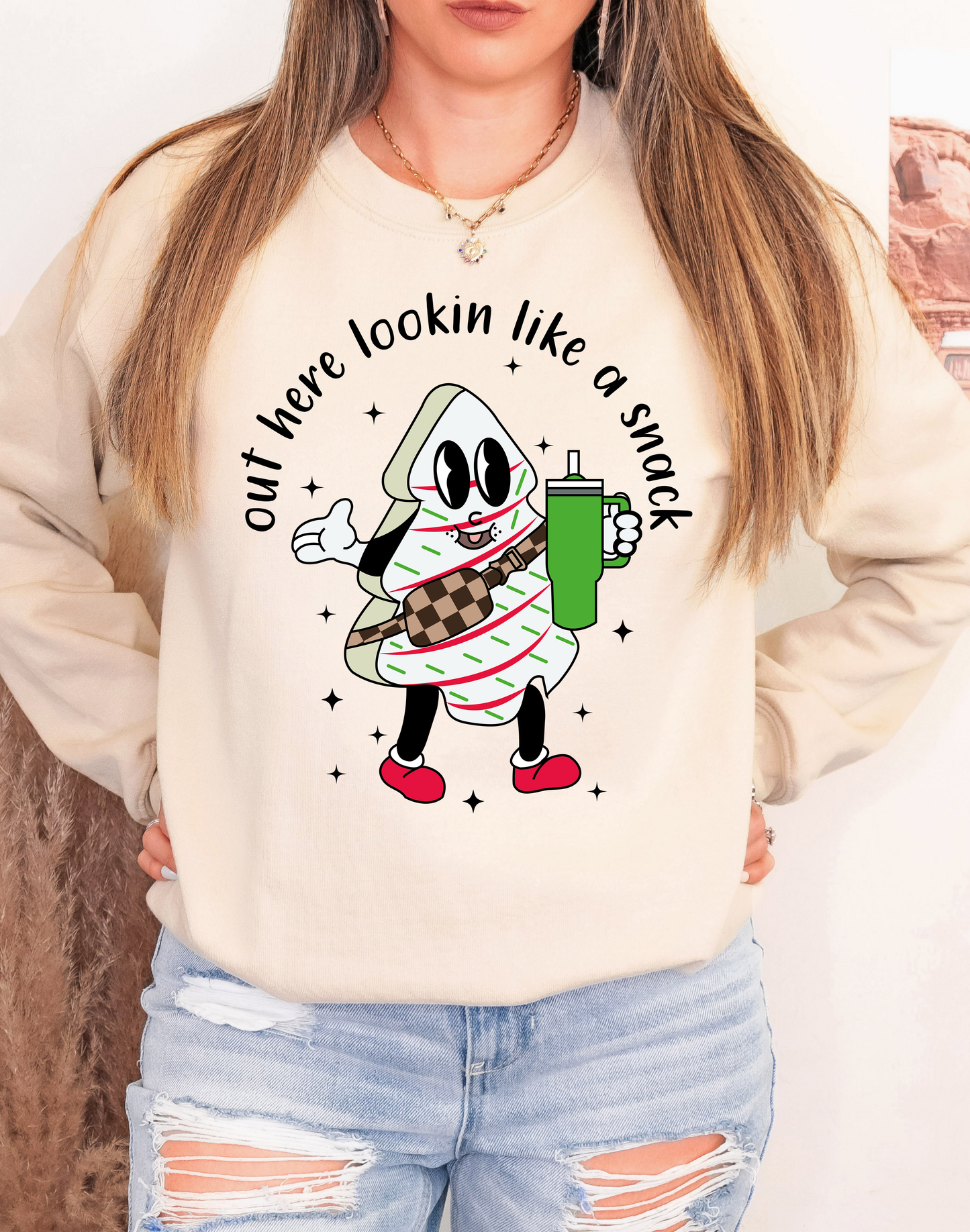 Out here looking like a snack green cup sweat shirt