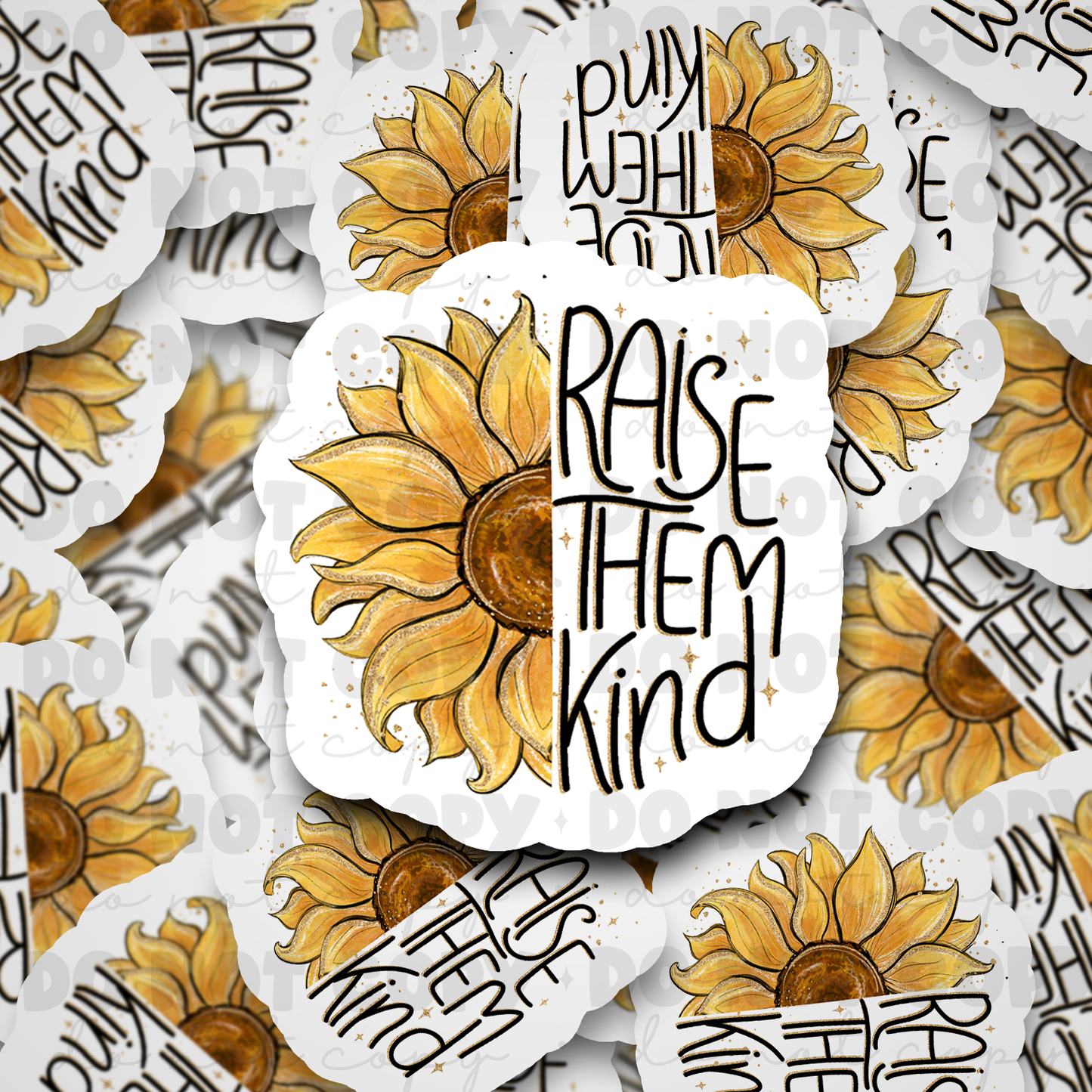 Raise them kind sticker