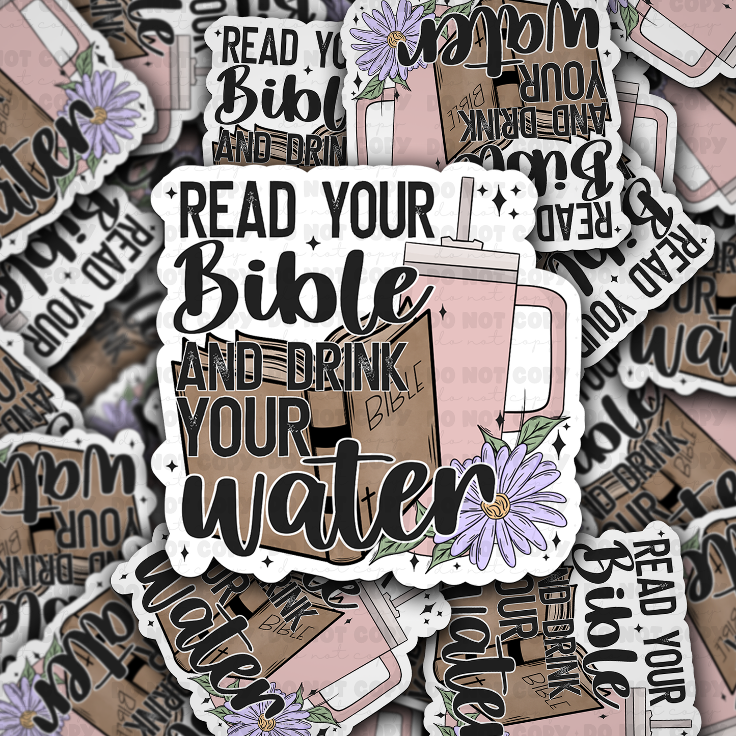 Read your bible and drink your water sticker