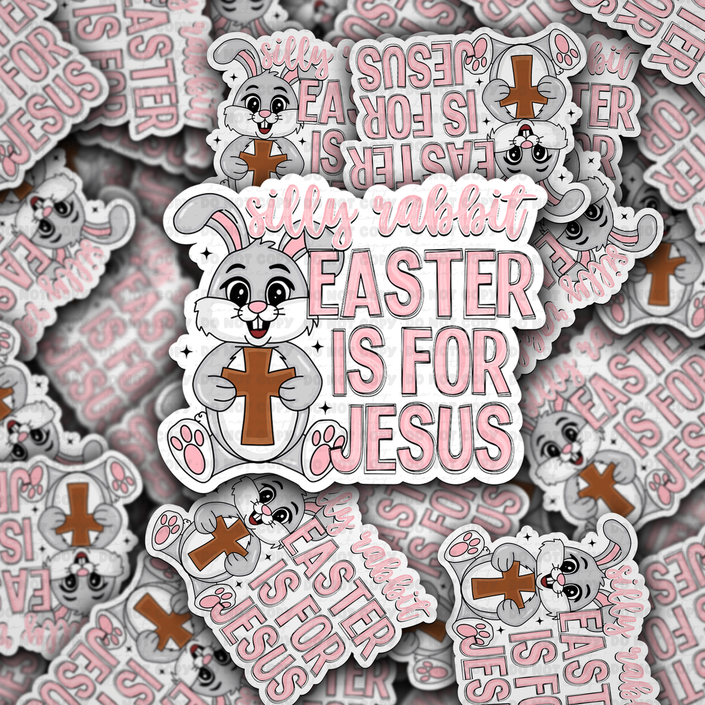 Silly rabbit easter is for Jesus pink sticker