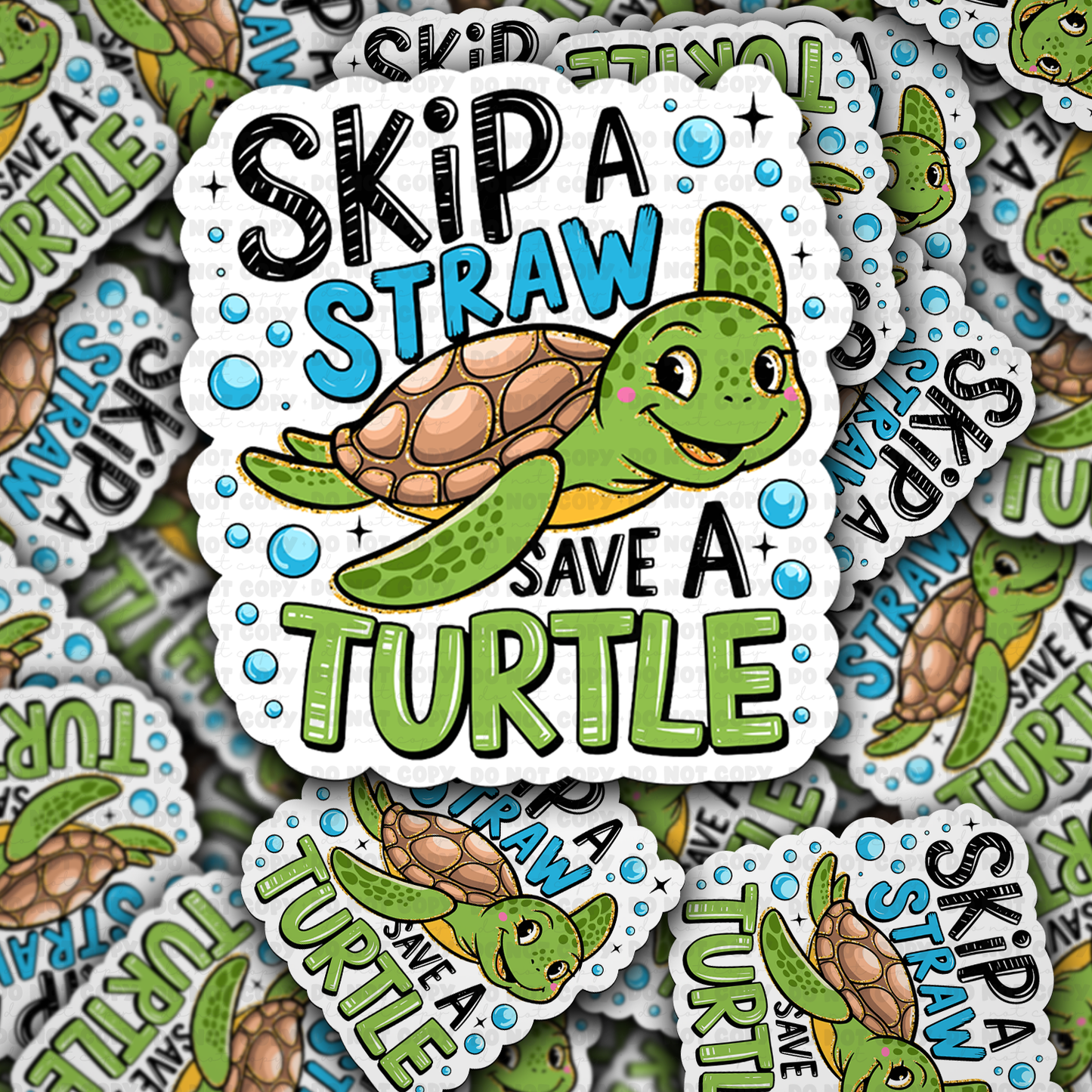 Skip a straw save a turtle sticker