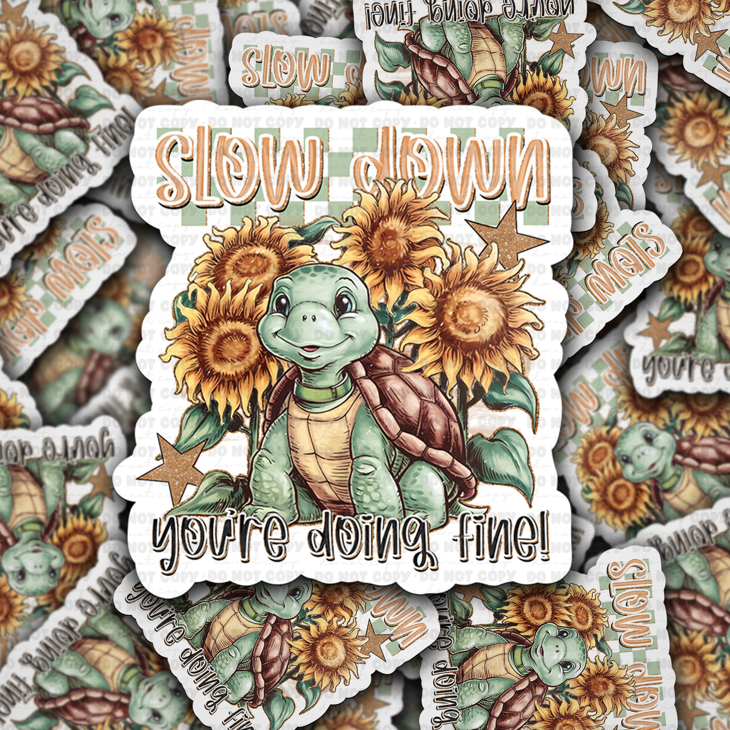 Slow down you're doing fine sticker