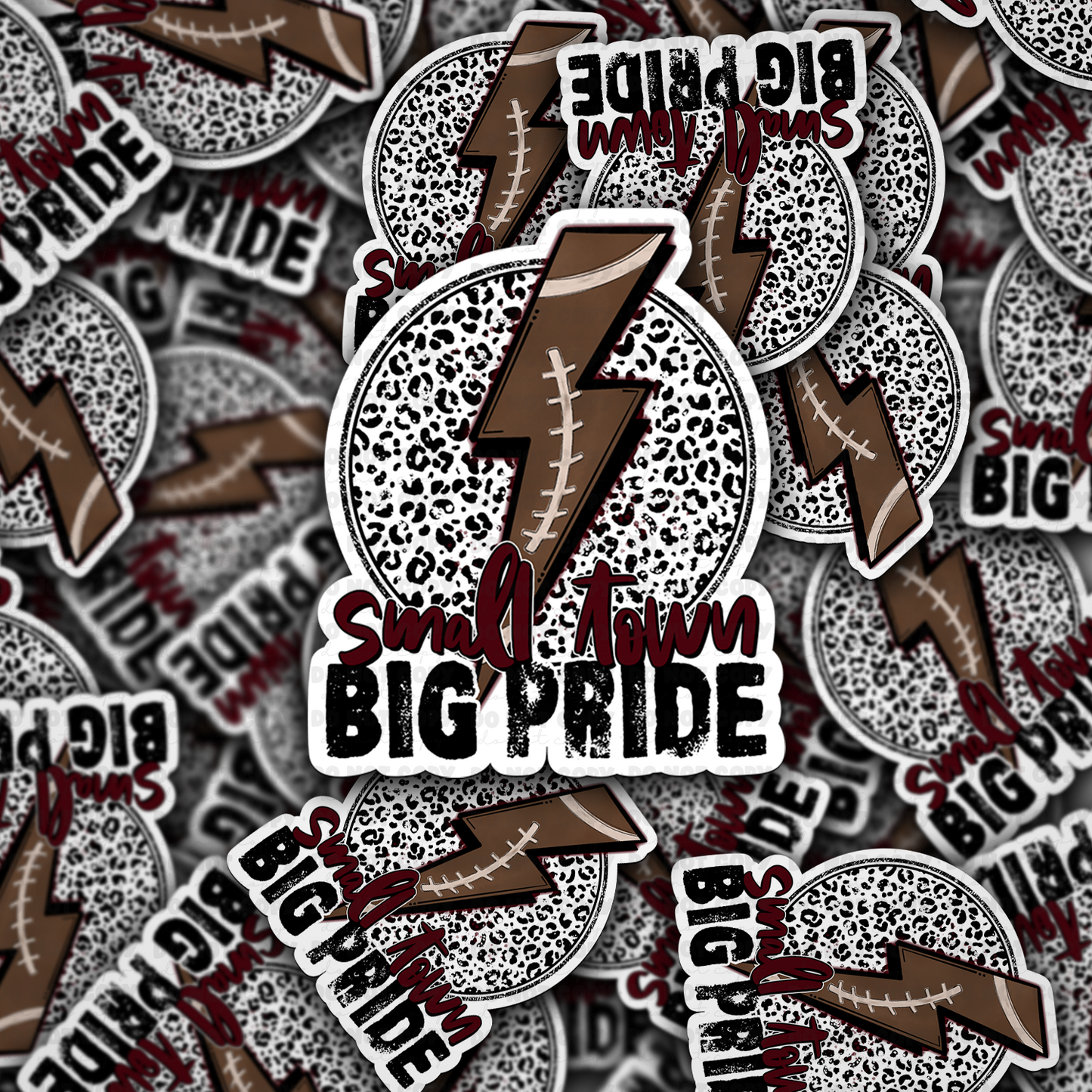 Small town big pride maroon sticker