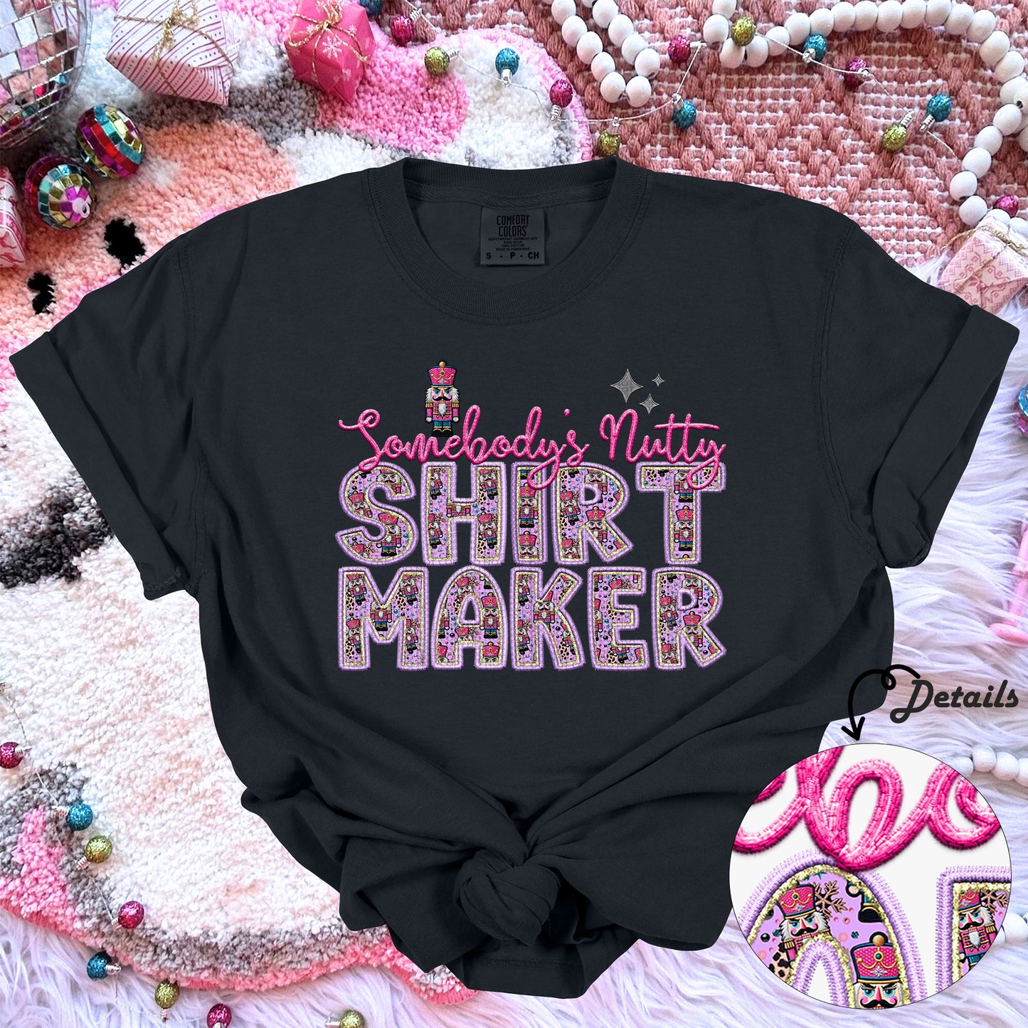 Somebody's nutty Shirt maker dtf print