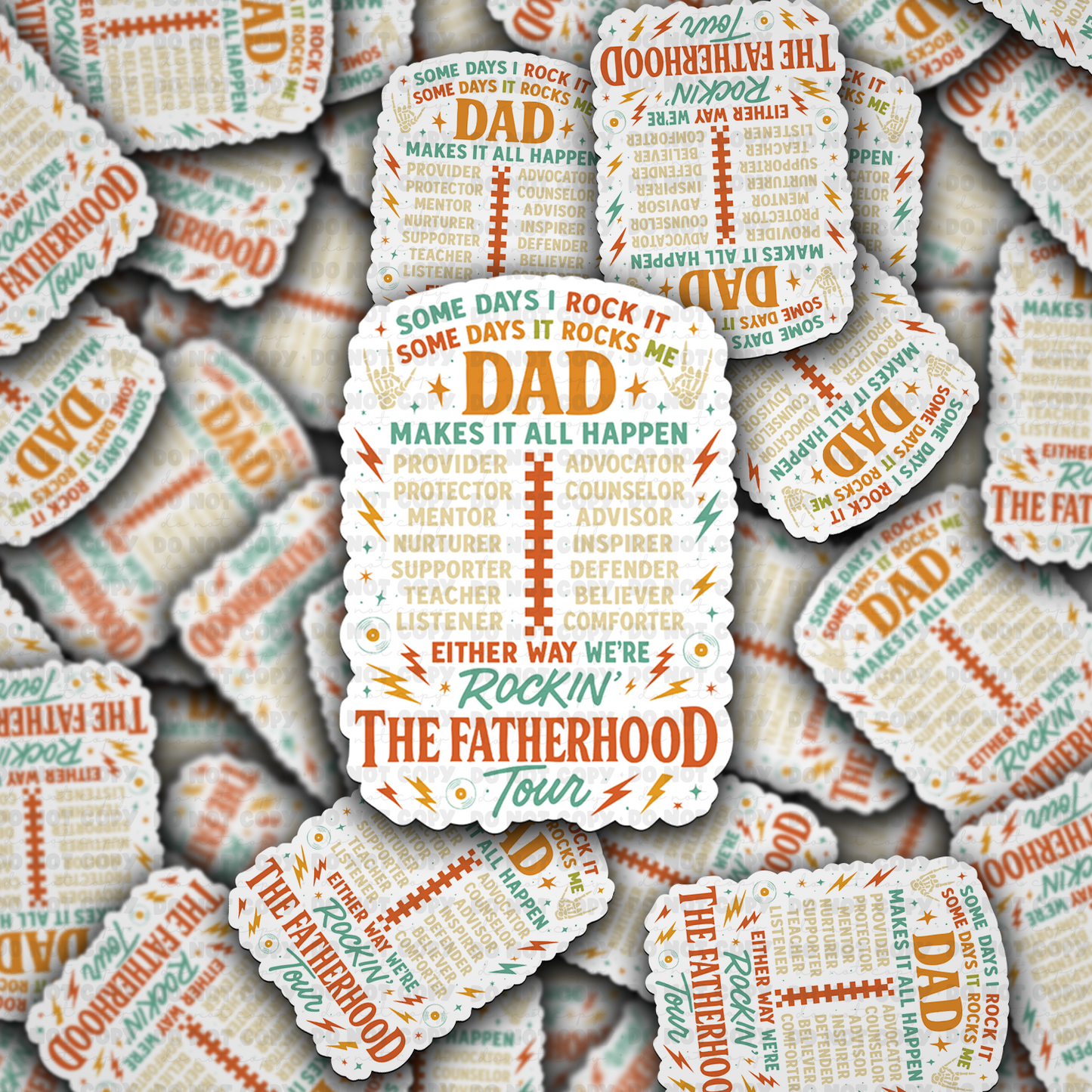 Some days i rock it the fatherhood tour sticker
