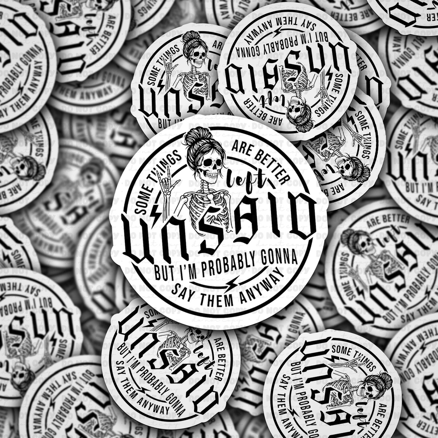 Some things are better unsaid sticker