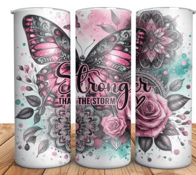 Stronger than the storm tumbler