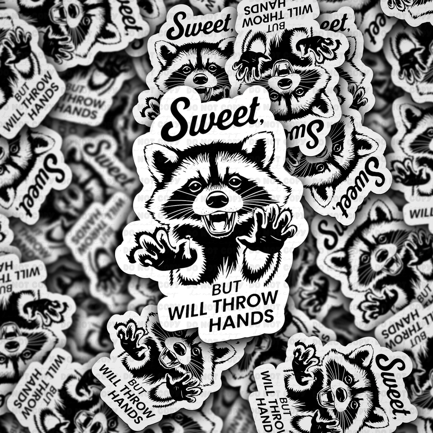 Sweet but will throw hands sticker