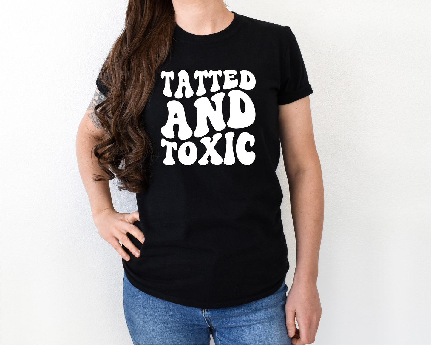 tatted and toxic shirt